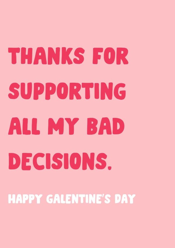 Bad Decisions - Galentine's Day - Friend's Valetines created by The Broad Lane Print