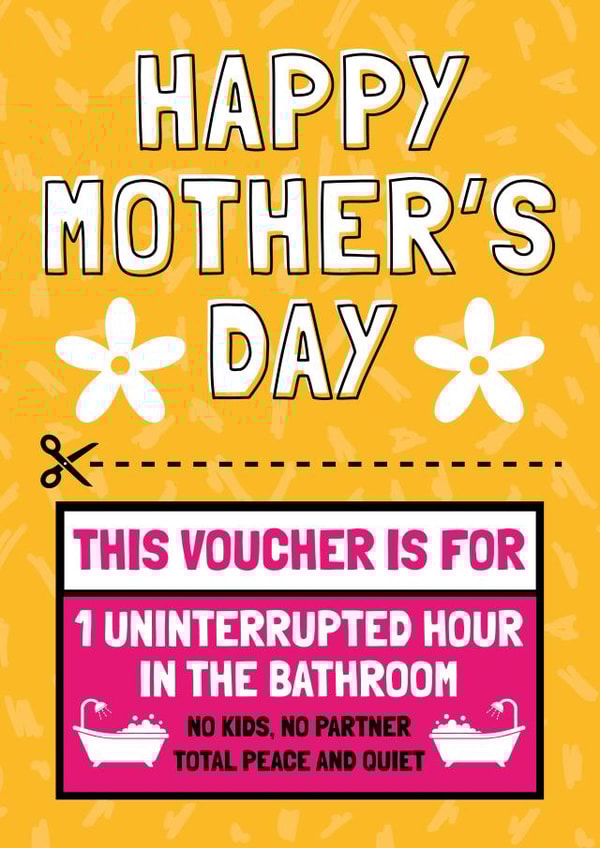 Funny Mother's Day Voucher Card - Uninterrupted Bathroom Time created by AbiGoLucky