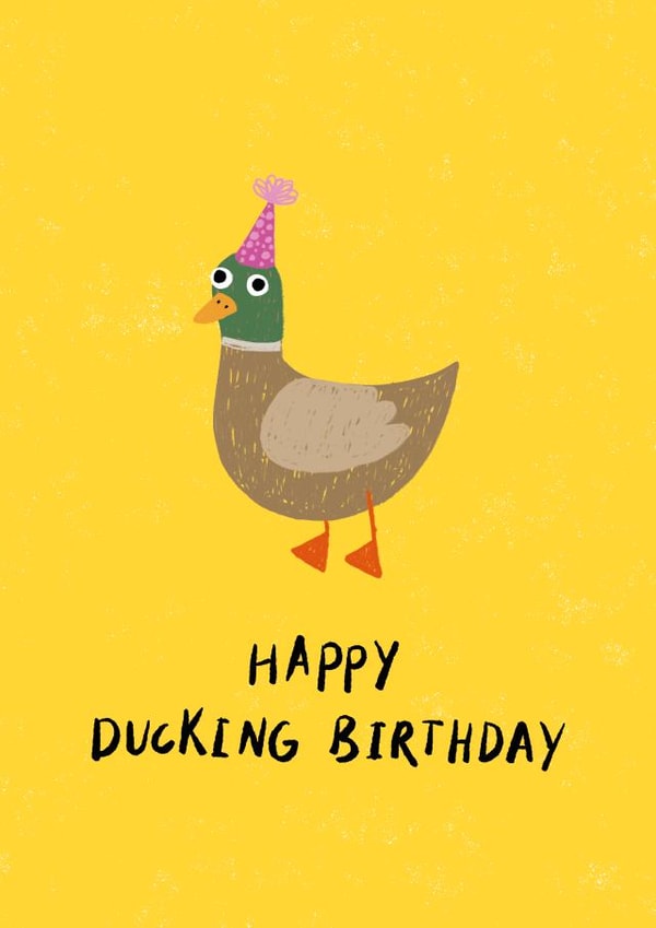 Funny Duck Card - Happy Ducking Birthday - For Family and Friends created by Dandelion Stationery