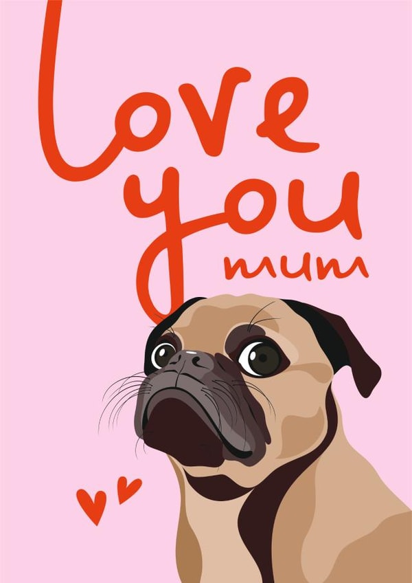 Pug Mother's Day Card - from the Dog created by Diva Doodle Designs