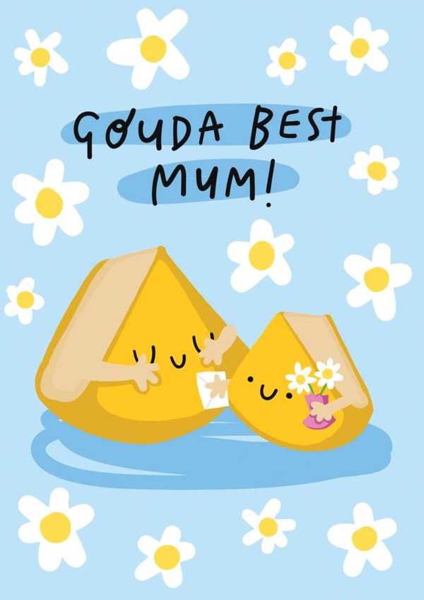 Cute Mother's Day Card - Gouda Best Mum created by The Playful Indian