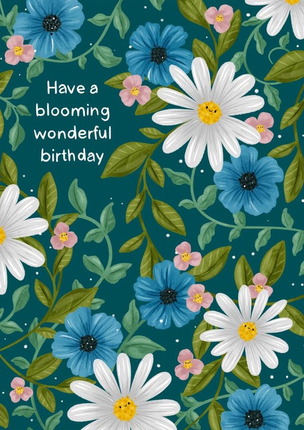 Cute Birthday Card For A Loved One - Happy Floral - Blooming Wonderful Birthday created by Boots & Stanley