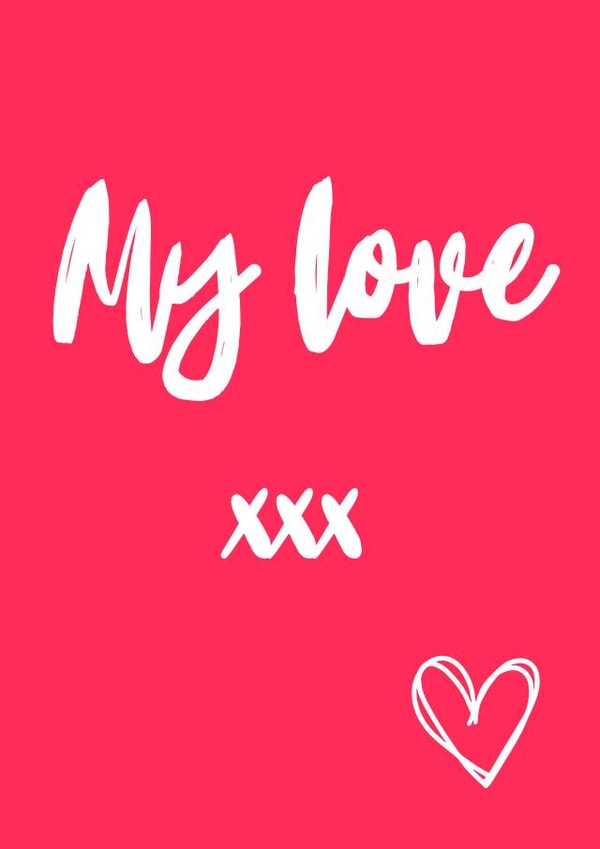 My love Valentine’s card created by Whaley Nice Designs