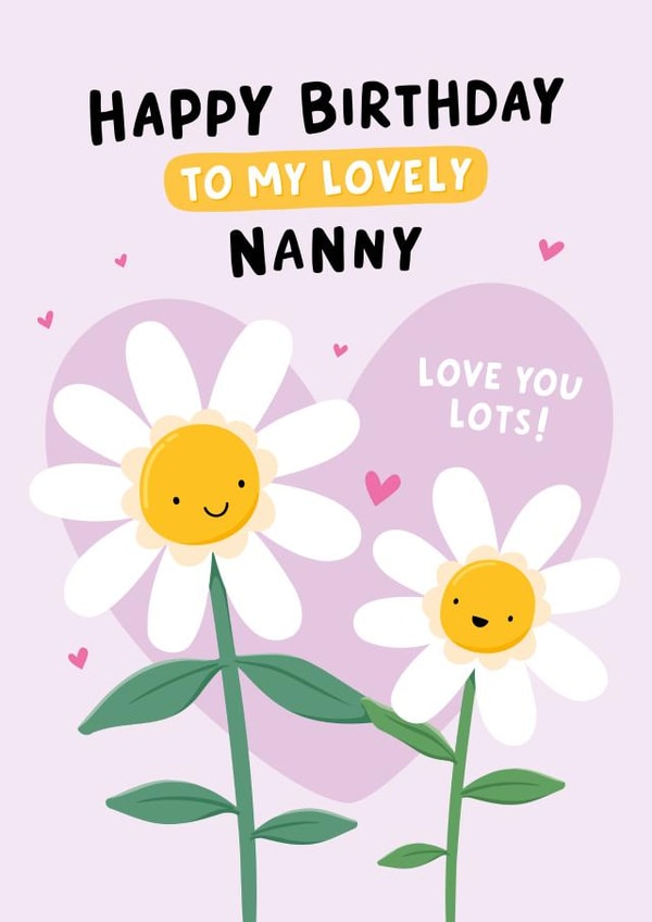 My Lovely Nanny Cute Birthday Card - Happy Daisies created by Macie Dot Doodles