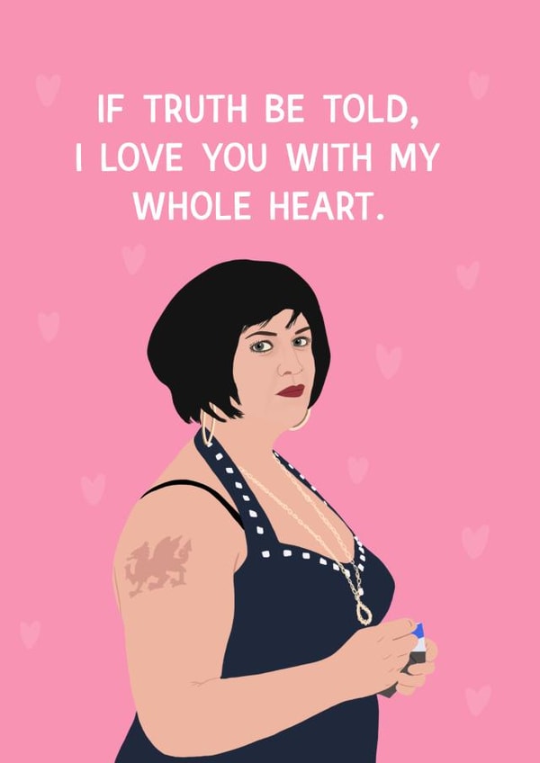 Funny Valentine’s Day Card - Nessa - Gavin and Stacey created by Chloe Dixon
