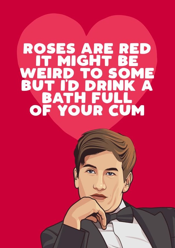 Funny Valentines/ Anniversary card - Bath of Cum - Saltburn created by Filthy Sentiments