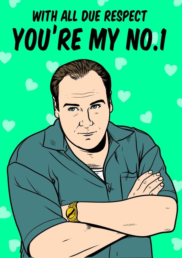 Valentine's card featuring Tony Soprano from the TV crime series, The Sopranos. created by Graham Sanders