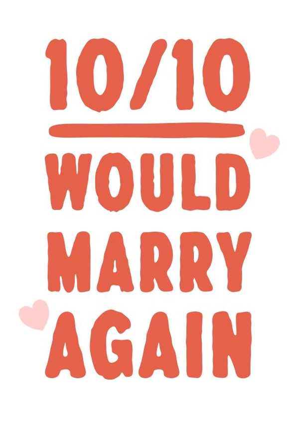 Funny Anniversary Card - Cute Rating Card - Would Marry Again created by @hollielonglanddesigns