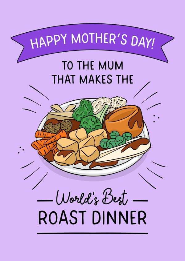 Cute Mother's day card - World's Best Roast Dinner created by Evie Garnett Designs