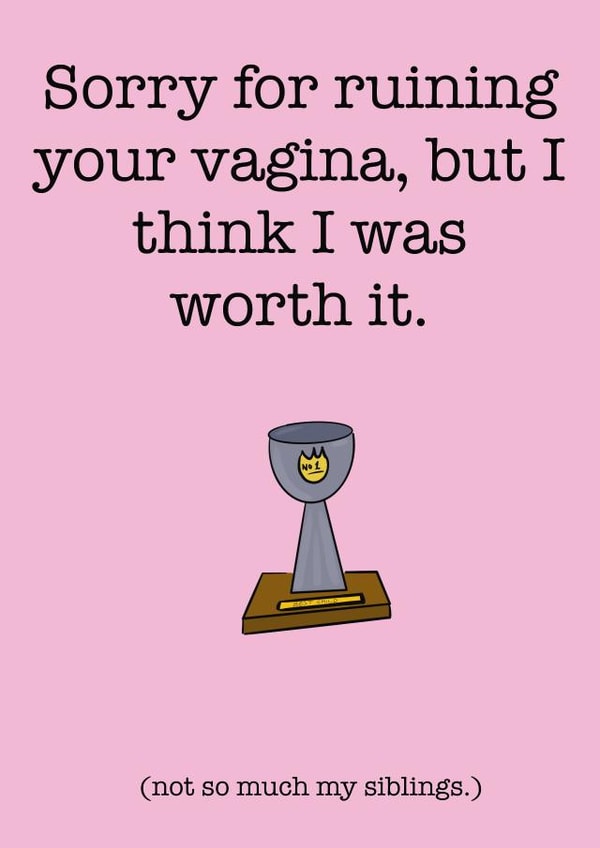 Funny mothers day created by Frankie Bell