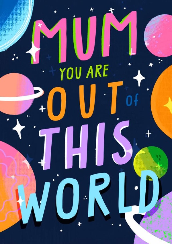 Out of this World Mother's Day Card - Planets and Stars created by URGHH Card Co.