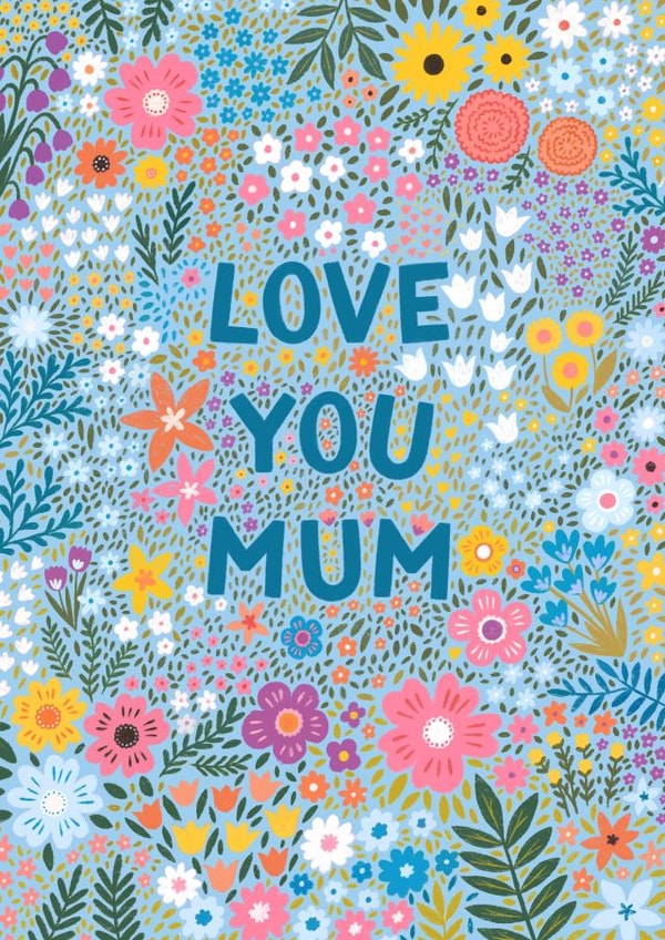 Floral Mother's Day Card - 'Love You Mum' created by Pear Tree Press