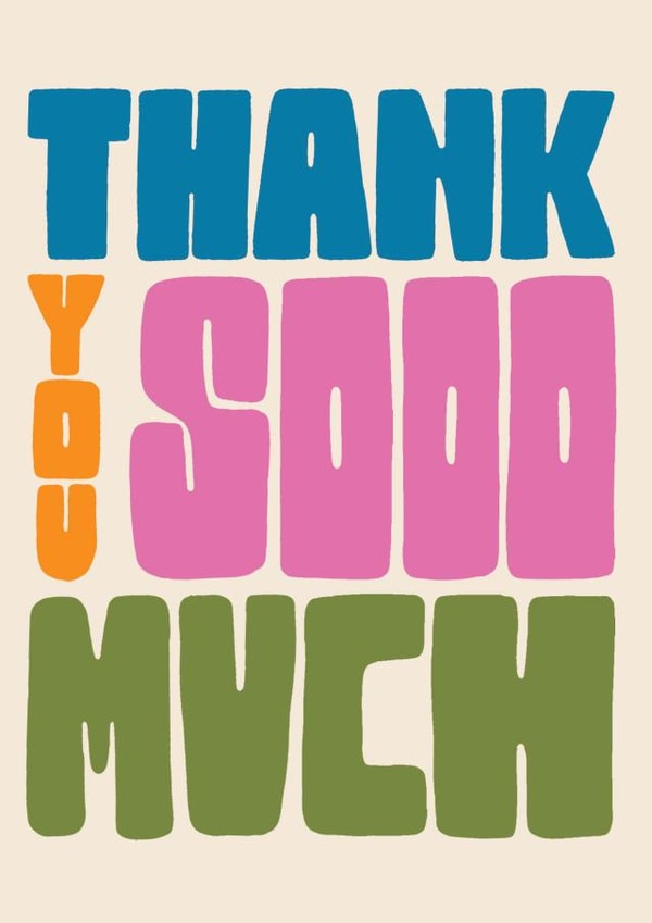 Pretty Thank You Card - Colourful - Soooooo Much created by Raspberry Blossom