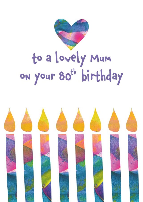80th Birthday Card For Mum - Colourful Candles created by size3art