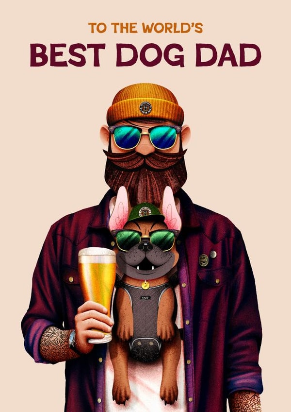 To The World's Best Dog Dad - Funny father's day card for dog dads created by Folio | Ian Owen