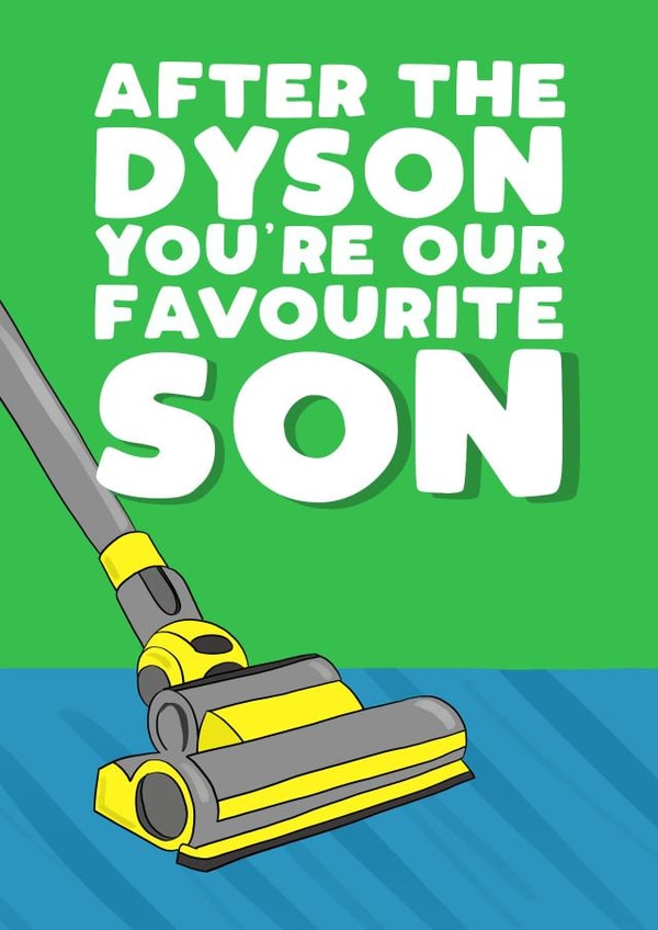 Funny Birthday Card - for son - Dyson created by Pickled Prints