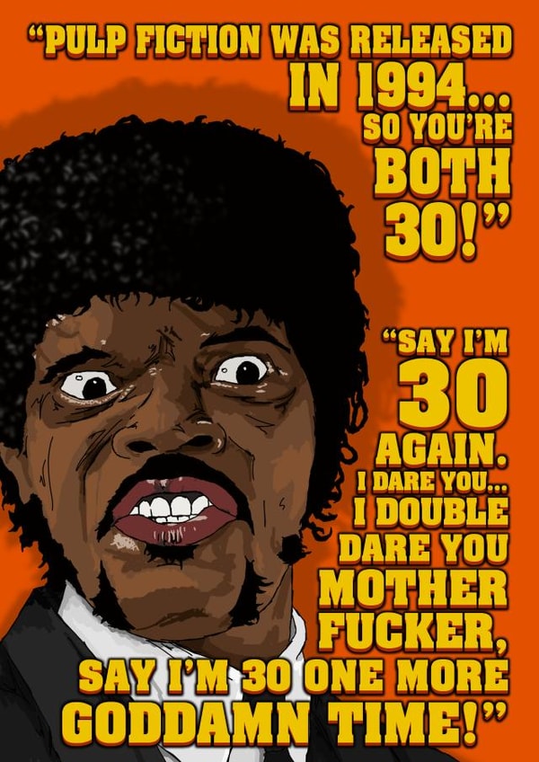 Funny Pulp Fiction Birthday Card created by NotNiceThings