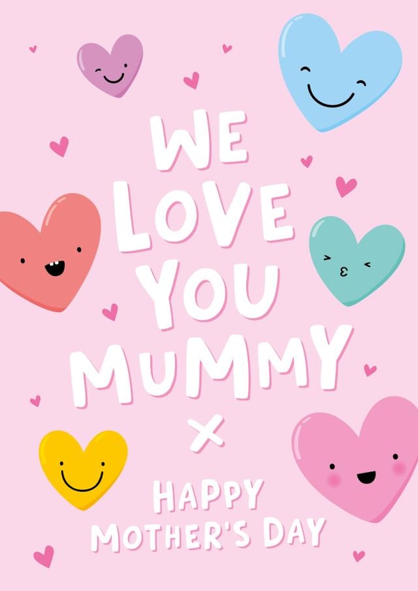 We Love You Mummy Mother's Day Card - Cute - Happy Hearts created by Macie Dot Doodles