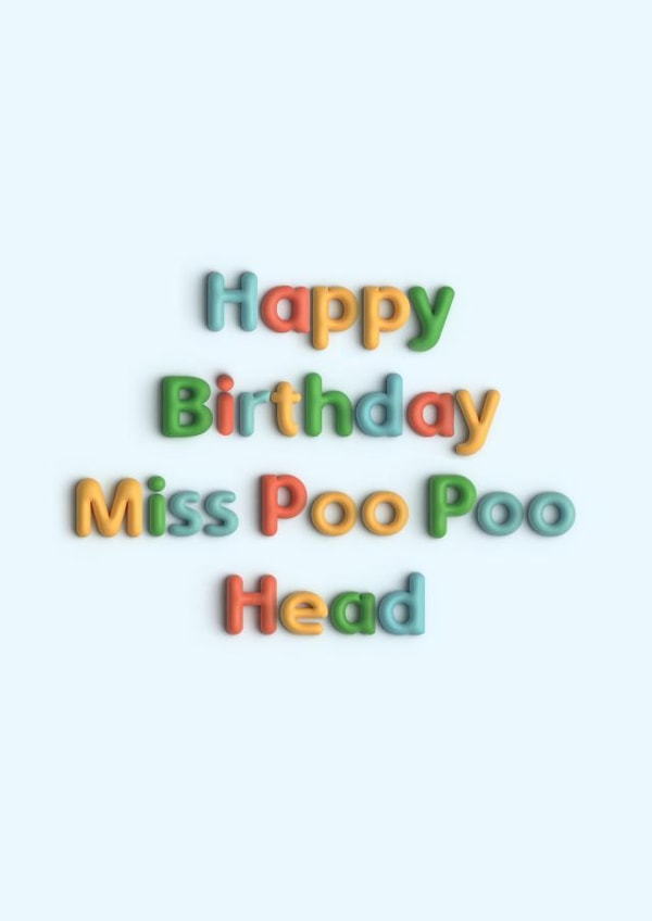 Funny Birthday Card - From The Kids - Miss Poo Poo Head created by Pottsy Prints