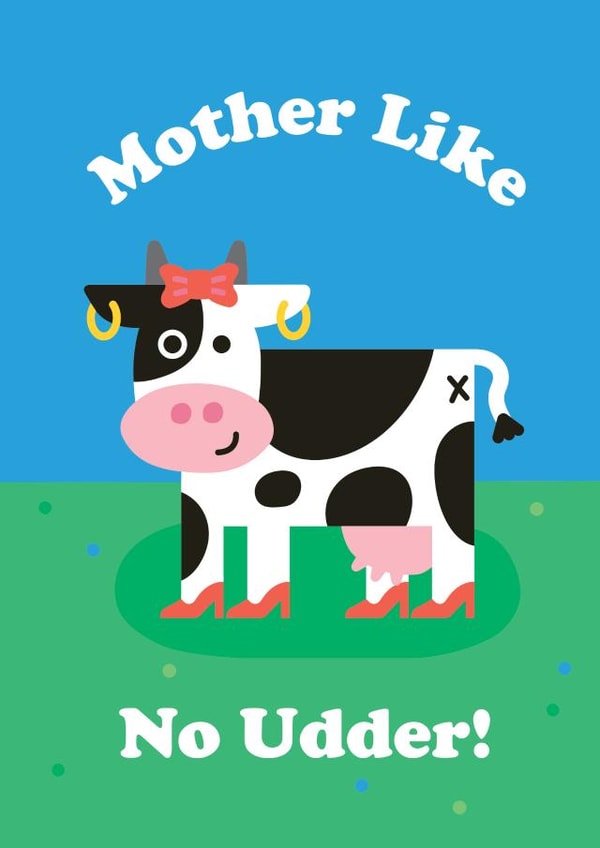 Mother like no udder - Cute Mothers day card created by Studio Boketto