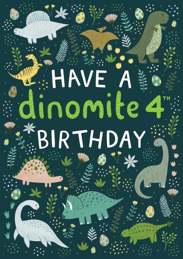Dinosaur 4th Birthday Card - Have A Dinomite 4th Birthday created by Pear Tree Press
