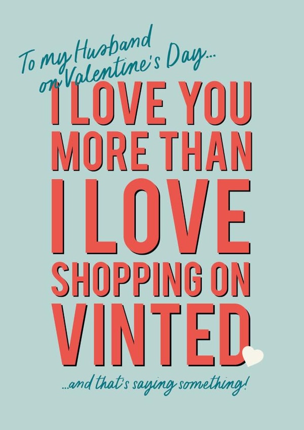Funny Vinted Valentine's Day Card - For Husband created by Sweetlove Press