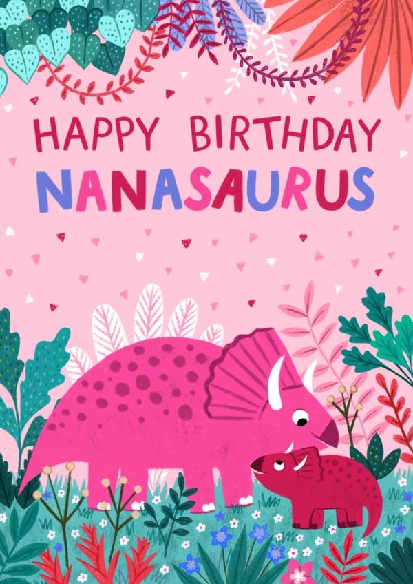 Cute Birthday Card - Nanasaurus - Nana, Nan, Nanny created by Pear Tree Press