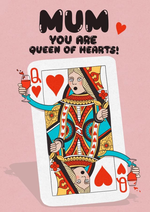 Playful Mother's Day card - for Mother - Queen of hearts and wine! created by Kasia Cards