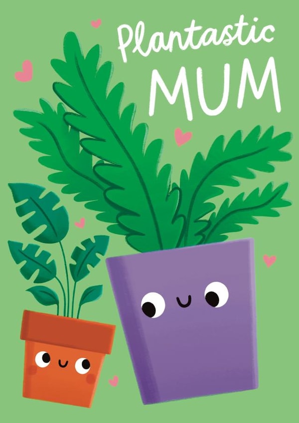 Cute Funny Mother’s Day Card - Plantastic Mum created by Sophie Kent Illustration