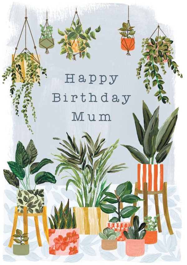 Pretty Birthday Card - For Mum - House Plants created by Making Meadows Ltd