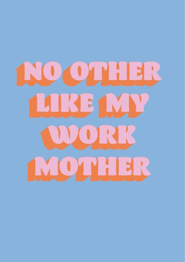 Cool Mother's Day Card - for your work mum "No Other" created by Urban Collie