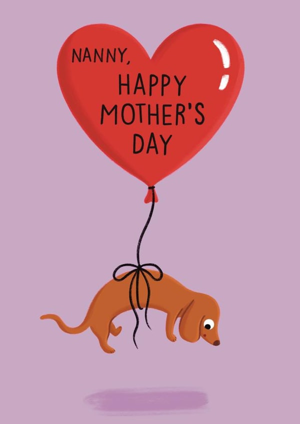 Cute Mother’s Day Card - Daschund Sausage Dog Balloon - For Nanny created by Sophie Kent Illustration