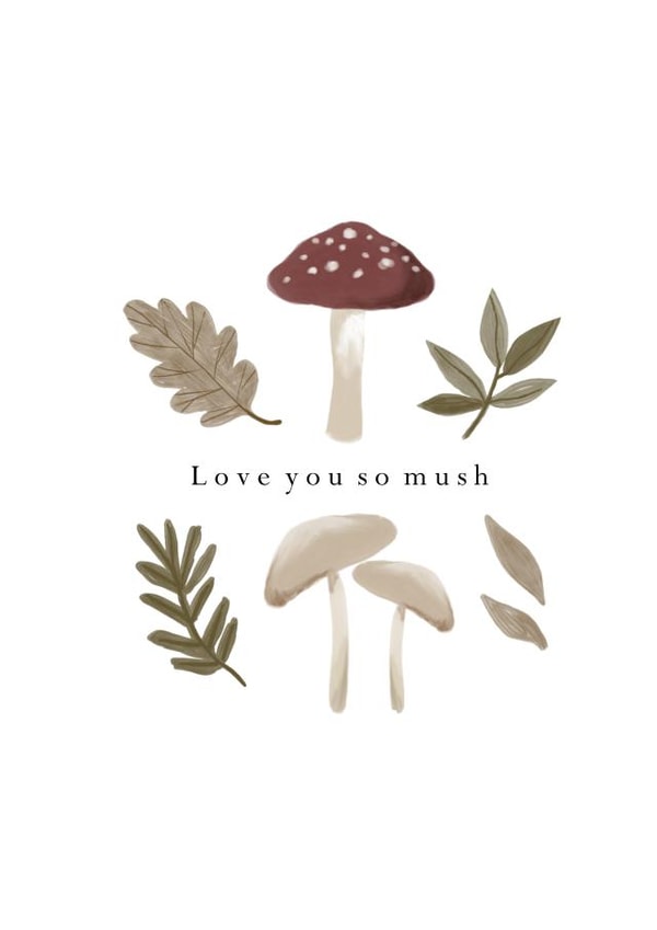 Cute Mushroom Card - Love you so mush created by HeatherLucyJ