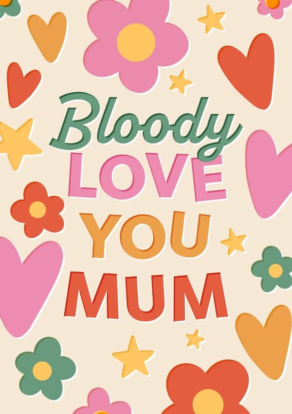 Fun Mother's Day Card - Bloody Love you Mum created by Kamiya Chirodian