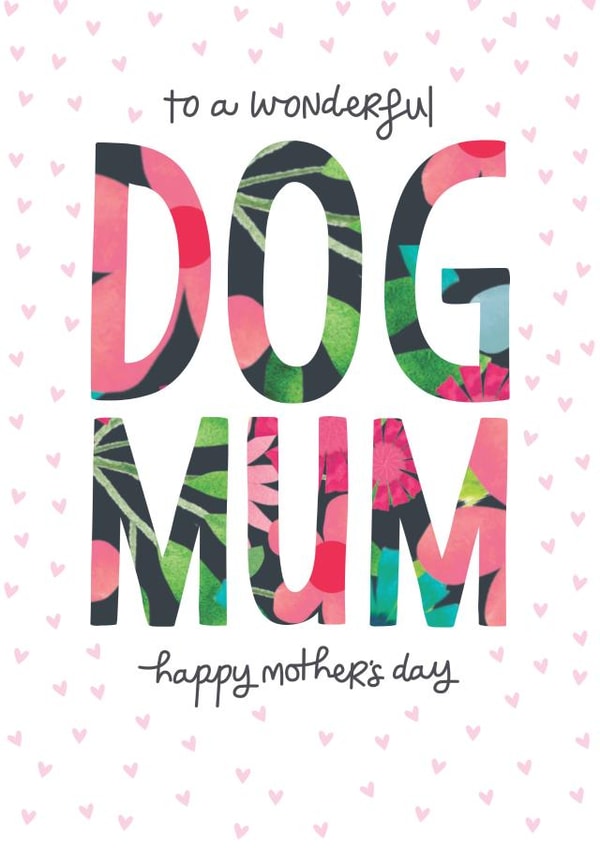 Classic Mother's Day Card - To a wonderful Dog Mum created by The Boy and the Bear