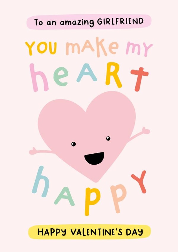 Amazing Girlfriend Valentines Card - You Make My Heart Happy created by Fliss Muir