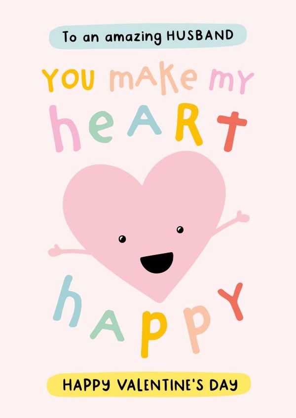 Amazing Husband Valentines Card - You Make My Heart Happy created by Fliss Muir