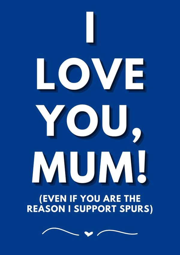 Funny mother's day card - for your Spurs-mad mum created by Eventide Design