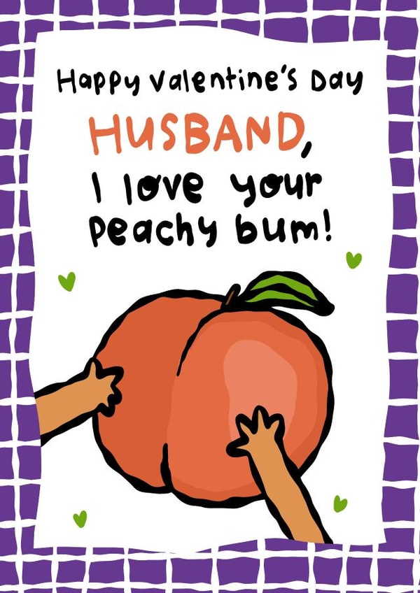 Cute Valentine's Day Card - for Husband - Peachy Bum created by The Playful Indian