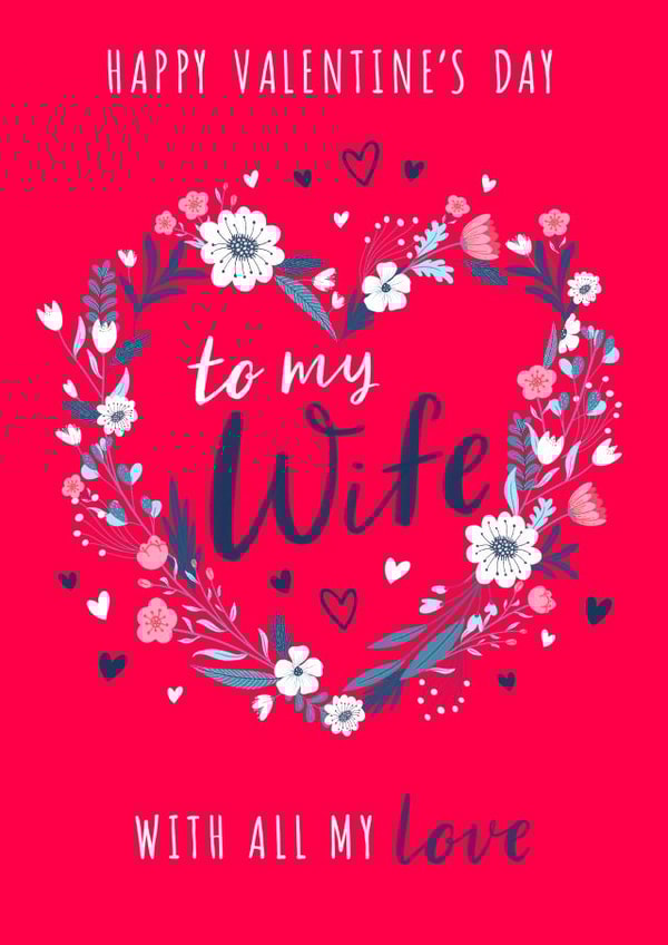 For Wife - Valentine's Day - Pretty - Floral created by Dalia Clark Design