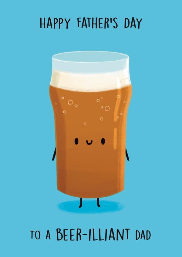 Cute Father’s Day Card For Dad - Pint of Beer - Beer-illiant Dad created by Sophie Kent Illustration