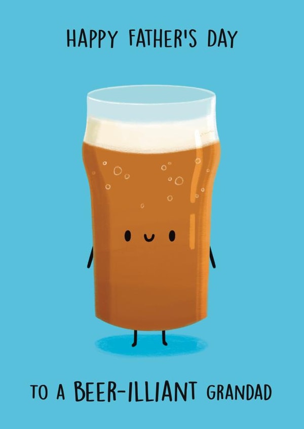 Cute Father’s Day Card - Pint of Beer - Beer-illiant grandad created by Sophie Kent Illustration