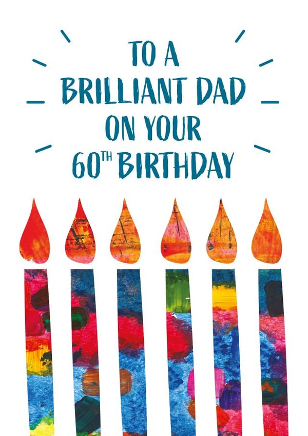 Colourful 60th Birthday Card For Dad - Abstract Art Candles - Brilliant Dad created by size3art