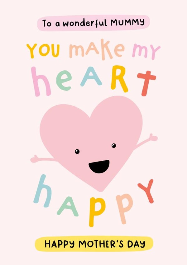Wonderful Mummy Mother's Day Card - You Make My Heart Happy created by Macie Dot Doodles
