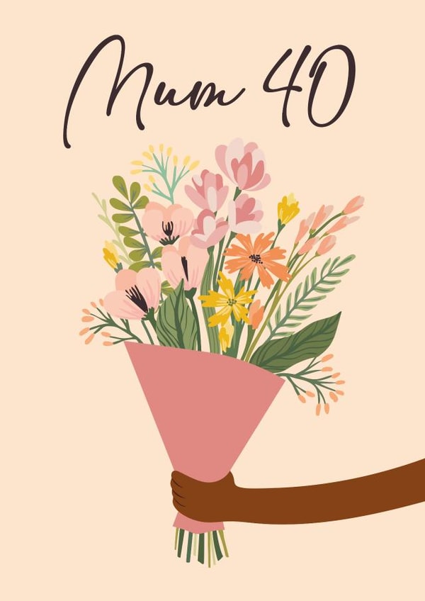 Cute birthday card - for Mum - 40th created by Quinton cards
