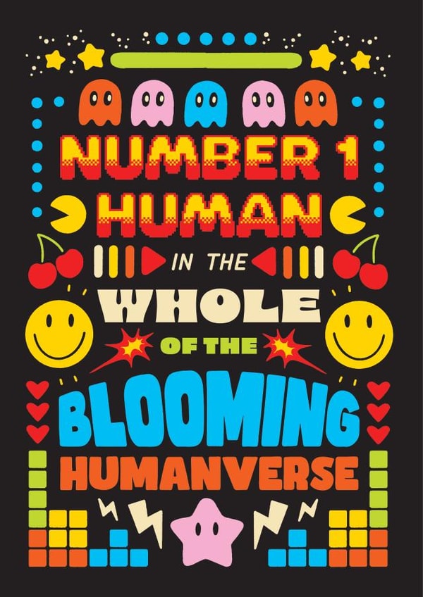 Pretty Birthday Card - Number 1 Human - Pacman - Retro Arcade Gaming created by OBJECTABLES