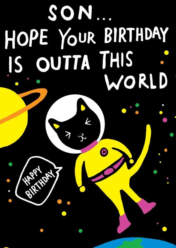 Cute Birthday card - for Son - Outta this world created by Earlybird