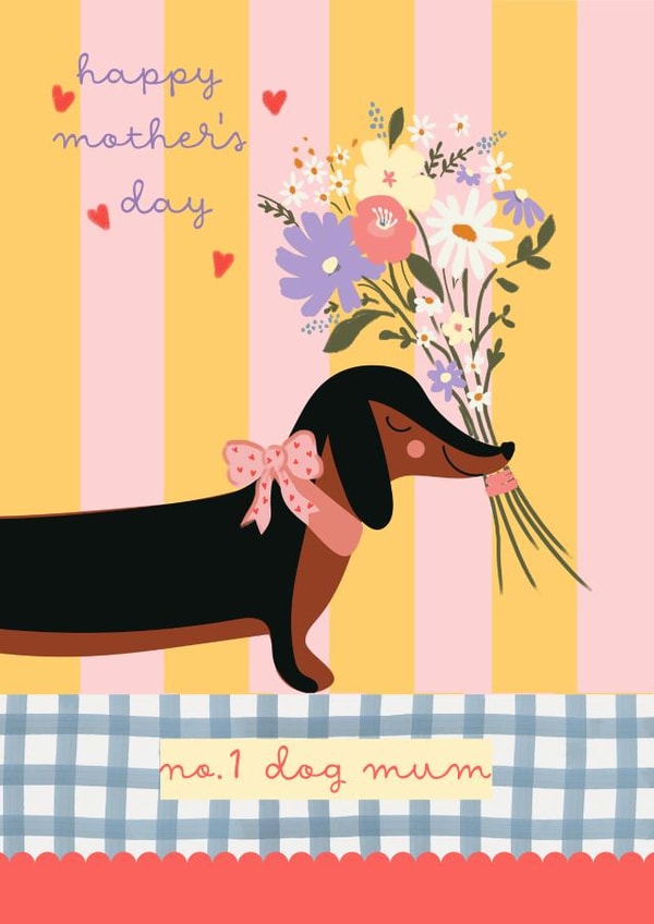 Cute Mother's Day Card - No.1 Dog Mum - Sausage Dog/Dachshund created by SARAH WRIGHTSON DESIGN