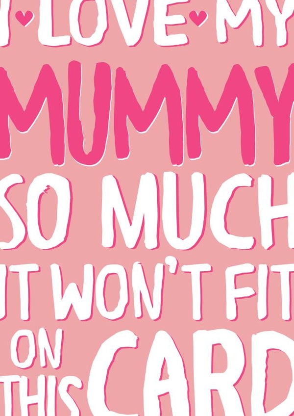 Funny Mother's Day Card - So Much It Won't Fit created by Wink Design - Michelle Roberts
