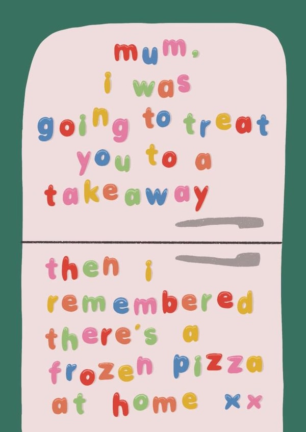 Funny Mother's Day Card - There's Food at Home created by skeletondraw